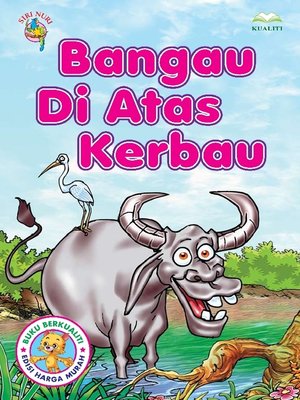 cover image of Bangau Di Atas Kerbau